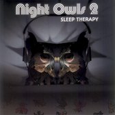 Night Owls, Vol. 2: Sleep Therapy