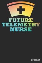 Future Telemetry Nurse Journal