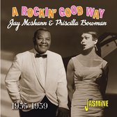 Priscilla Bowman And Jay McShann - A Rockin' Good Way 1955-1959 (CD)