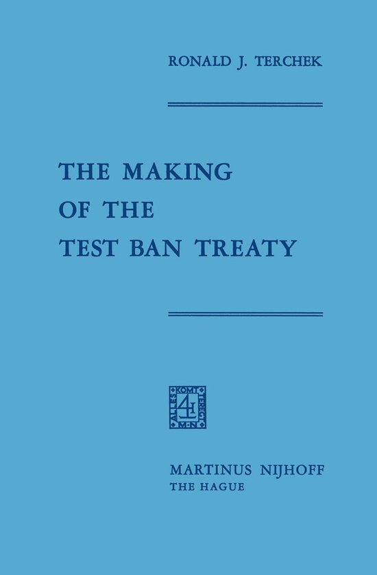 Law and Criminology (R0) - The Making of the Test Ban Treaty - cover