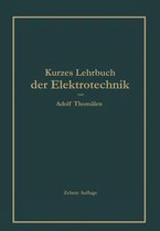 Kurzes Lehrbuch Der Elektrotechnik