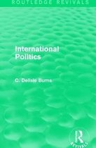 Routledge Revivals- International Politics