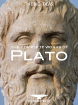 The Big Ideas - The Complete Plato