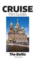 Cruise Port Guides- Cruise Port Guides - The Baltic