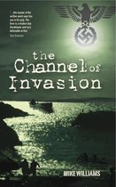 The Channel of Invasion