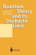 Quantum Theory and Its Stochastic Limit