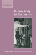 Health & Society in Britain since 1939