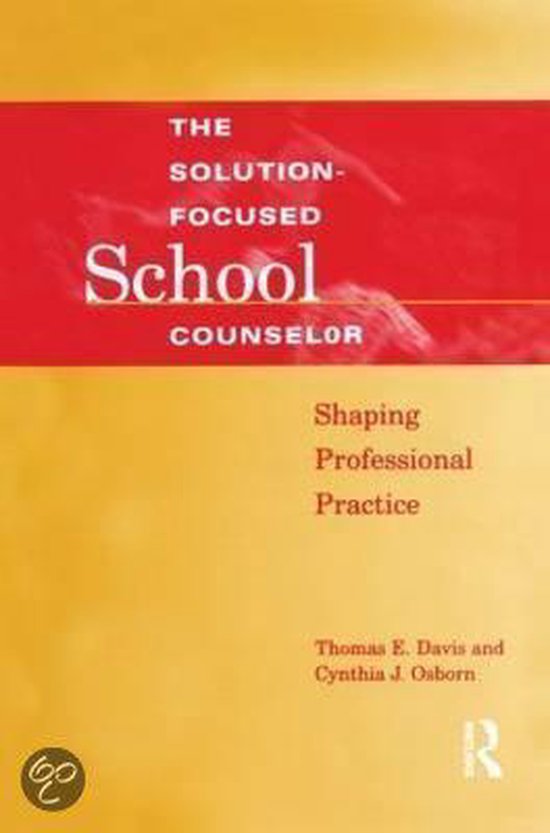 The Solution-Focused School Counselor