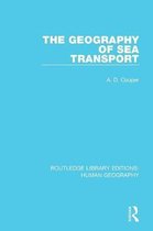 Routledge Library Editions: Human Geography-The Geography of Sea Transport