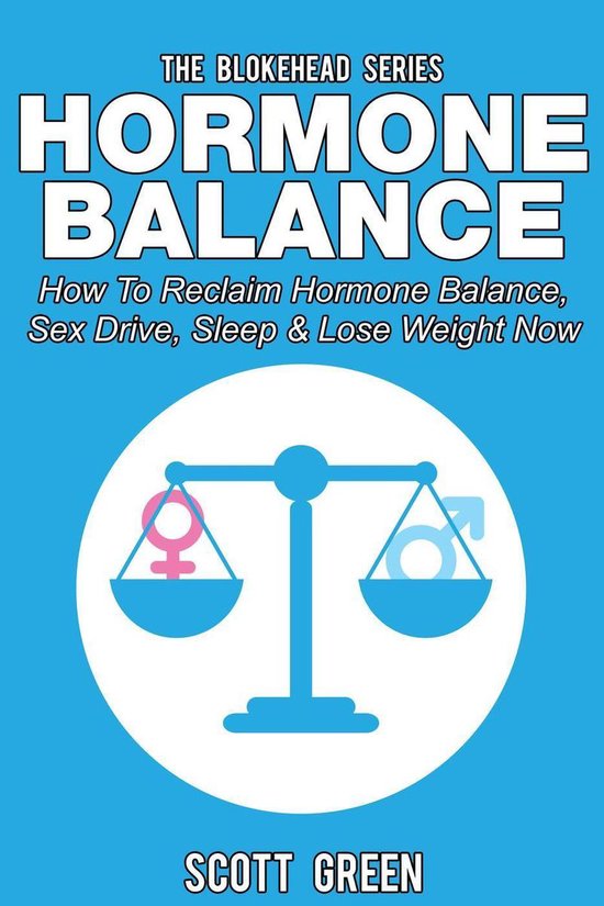 The Blokehead Success Series - Hormone Balance: How To Recla ... - cover