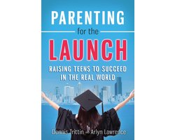 Parenting for the Launch