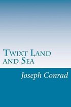 Twixt Land and Sea