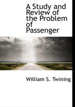 A Study and Review of the Problem of Passenger