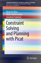 SpringerBriefs in Intelligent Systems - Constraint Solving and Planning with Picat