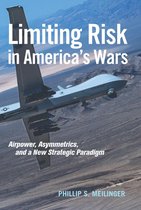 Transforming War - Limiting Risk in America's Wars