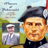Robert B. Nicol & Robert U. Brown - Masters Of Piobaireachd Volume 9 (CD)