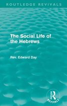 The Social Life of the Hebrews