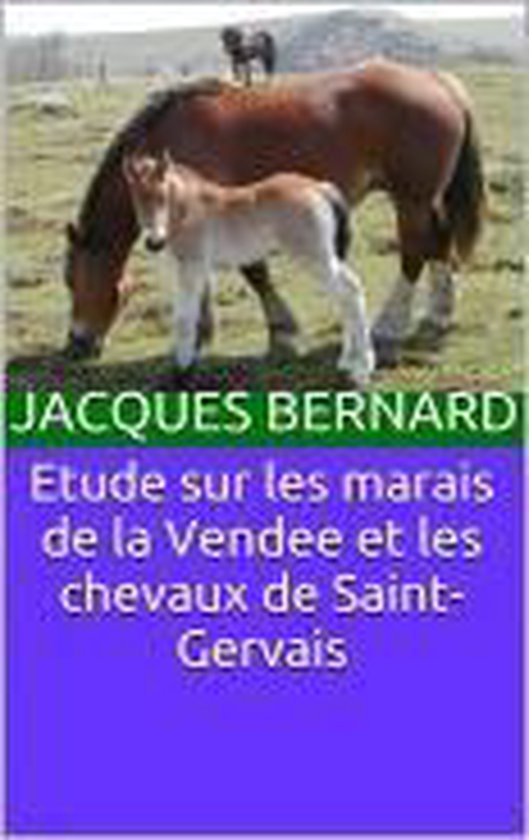Etude sur les marais de la Vendee et les chevaux de Saint-Ge ... - cover