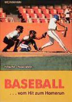 Baseball: vom Hit zum Homerun