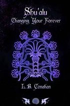 Shu'alu Changing Your Forever