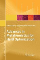 Advances in Metaheuristics for Hard Optimization