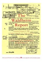 The Waldheim Report - Report to Establish the Military Service of 1st Lieutenant Kurt Waldheim