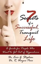 7 Secrets of a Successful Tranquil Life