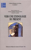 Ethnologie de la France - Vers une ethnologie du présent