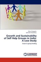 Growth and Sustainability of Self Help Groups in India