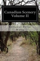 Canadian Scenery Volume II