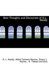 Best Thoughts and Discourses of D.L. Moody