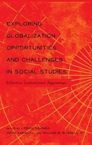Global Studies in Education- Exploring Globalization Opportunities and Challenges in Social Studies
