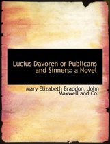 Lucius Davoren or Publicans and Sinners