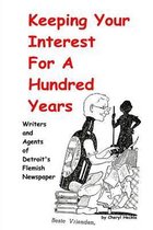 Keeping Your Interest for a Hundred Years