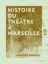 Histoire du théâtre à Marseille - Le Grand-Théâtre (1792-1793)
