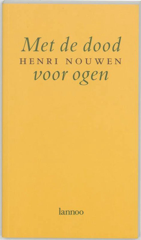 Cover van het boek 'Met de dood voor ogen' van Henri J.M. Nouwen