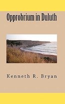 Omslag Opprobrium in Duluth