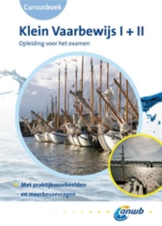 Cover van het boek 'Klein Vaarbewijs 1+2 / deel Cursusboek'