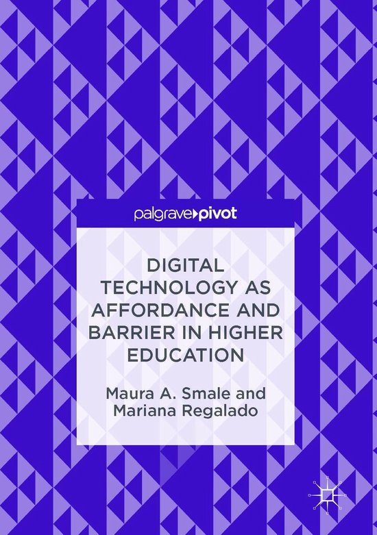 Digital Technology as Affordance and Barrier in Higher Educa ... - cover