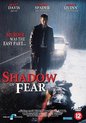 Speelfilm - Shadow Of Fear