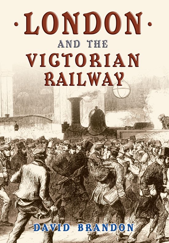London and the Victorian Railway - cover