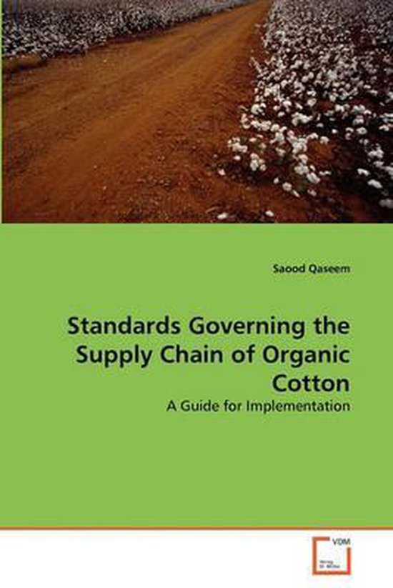 Standards Governing the Supply Chain of Organic Cotton