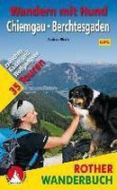 Wandern mit Hund Chiemgau - Berchtesgaden