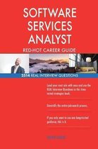 Software Services Analyst Red-Hot Career Guide; 2514 Real Interview Questions