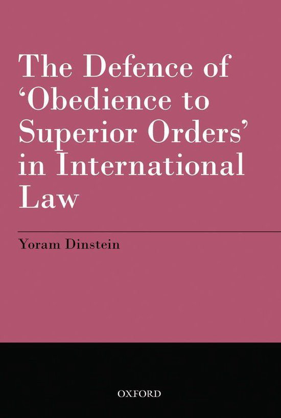 The Defence of 'Obedience to Superior Orders' in Internation ... - cover