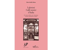 I gloriosi Caffè storici d’Italia