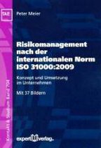 Risikomanagement nach der internationalen Norm ISO 31000:2009