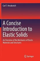 A Concise Introduction to Elastic Solids