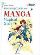 Workshop Zeichnen. Manga - Magical Girls