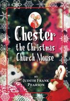 Chester the Christmas Church Mouse